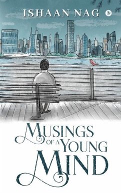 Musings of a Young Mind - Ishaan Nag