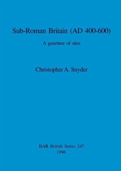 Sub-Roman Britain (AD 400-600) - Snyder, Christopher A.