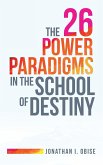The 26 Power Paradigms in the School of Destiny