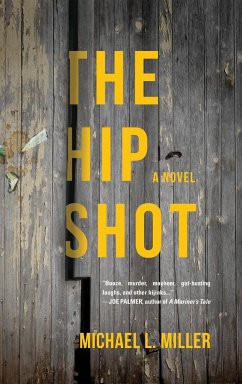 The Hip Shot - Miller, Michael L