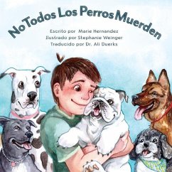 No Todos Los Perros Muerden - Hernandez, Marie
