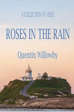 ROSES IN THE RAIN - Willowby, Quentin B