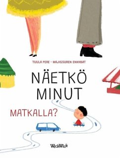 Näetkö minut matkalla?: Finnish Edition of Do You See Me when We Travel? - Pere, Tuula