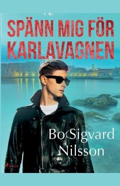 Spänn mej för Karlavagnen - Sigvard Nilsson, Bo