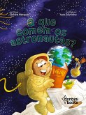 O QUE COMEM OS ASTRONAUTAS?