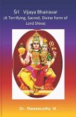&#346;r&#299; Vijaya Bhairavar: A Terrifying, Sacred, Divine form of Lord Shiva