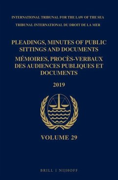 Pleadings, Minutes of Public Sittings and Documents / Mémoires, Procès-Verbaux Des Audiences Publiques Et Documents, Volume 29 (2019)