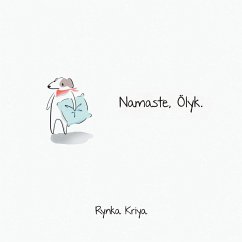 Namaste, Ölyk. - Kriya, Rynka