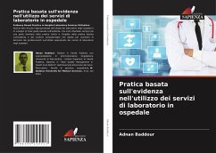 Pratica basata sull'evidenza nell'utilizzo dei servizi di laboratorio in ospedale - Baddour, Adnan