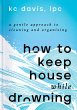 How to Keep House While Drowning - Bild 1