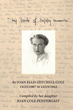 My Book of Happy Memories - Cole, Joan Ellis Getchell