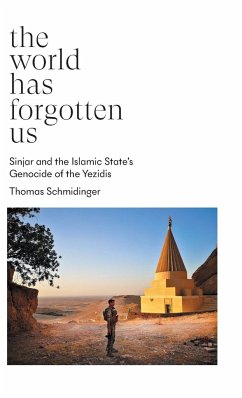 The World Has Forgotten Us - Schmidinger, Thomas