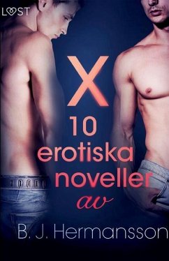 X: 10 erotiska noveller av B. J. Hermansson - J. Hermansson, B.