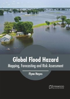 Cover Global Flood Hazard: Mapping, Forecasting and Risk Assessment