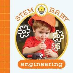 Stem Baby: Engineering: (Stem Books for Babies, Tinker and Maker Books for Babies) - Goldberg, Dana