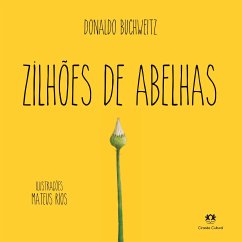 Zilhões de abelhas - Buchweitz, Donaldo