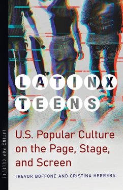 Latinx Teens - Boffone, Trevor; Herrera, Cristina