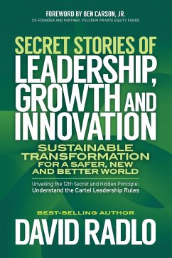 Secret Stories of Leadership, Growth and Innovation - Radlo, David