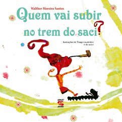 Quem vai subir no trem do Saci - Santos, Walter Moreira