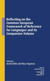 Reflecting on the Common European Framework of Reference for Languages and its Companion Volume