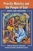 Priestly Ministry and the People of God: Hopes and Horizons