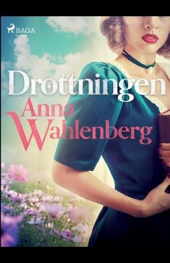 Drottningen - Wahlenberg, Anna