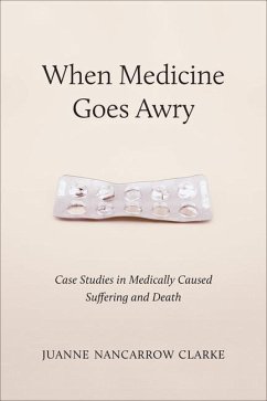 When Medicine Goes Awry - Clarke, Juanne Nancarrow