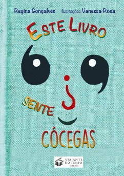 ESTE LIVRO SENTE CÓCEGAS - Gonçalves, Regina