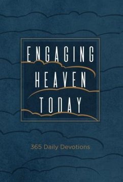 Engaging Heaven Today - Levesque, James