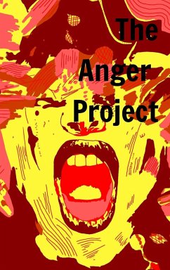 The Anger Project - Olson, Donna J a