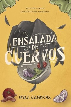 Ensalada de Cuervos - Canduri, Will