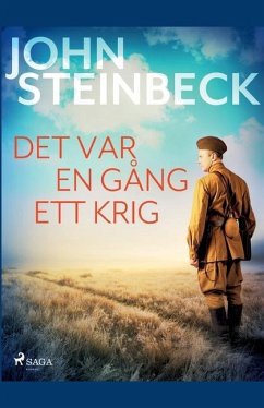 Det var en gång ett krig - Steinbeck, John