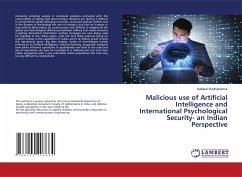 Malicious use of Artificial Intelligence and International Psychological Security- an Indian Perspective - Radhakrishna, Kallakuri