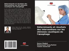 Déterminants et résultats des interventions sur les sténoses caustiques de l'¿sophage - Moghul, Dunya;Rahimi, Mohammad Tareq;Saeed Ali, Tazeen