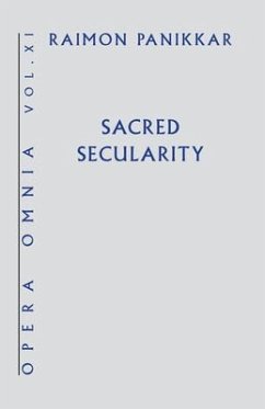 Sacred Secularity - Panikkar, Raimon