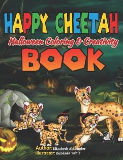 HAPPY CHEETAH Halloween Coloring & Creativity BOOK - Alexander, Elizabeth