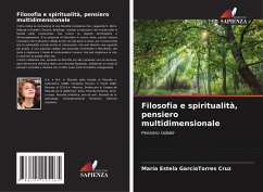 Filosofia e spiritualità, pensiero multidimensionale - GarcíaTorres Cruz, María Estela