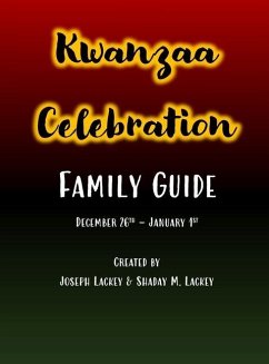 Kwanzaa Celebration: Family Guide - Lackey, Joseph; Lackey, Shaday M.