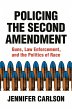Policing the Second Amendment - Bild 1