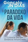 O Paradoxo da Vida