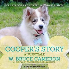 Cooper's Story: A Puppy Tale - Cameron, W. Bruce