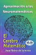 Aproximación A Las Neuromatemáticas - Bild 1