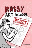 Ratsy, Art School Reject