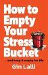 How to Empty Your Stress Bucket - Bild 1