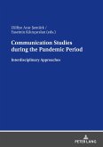 Communication Studies during the Pandemic Period