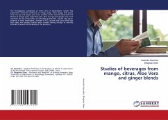 Studies of beverages from mango, citrus, Aloe Vera and ginger blends - Harendra, Harendra;Deen, Bhagwan