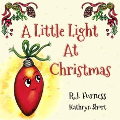 A Little Light At Christmas - Furness, R. J.