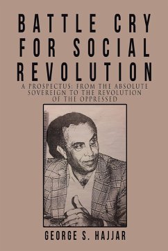 Battle Cry for Social Revolution - Hajjar, George S.