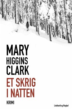 Et skrig i natten - Clark, Mary Higgins