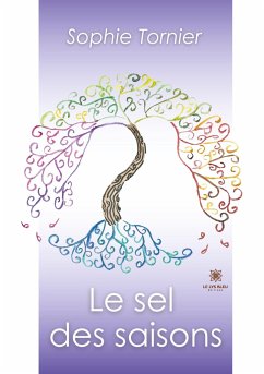 Le sel des saisons - Tornier, Sophie